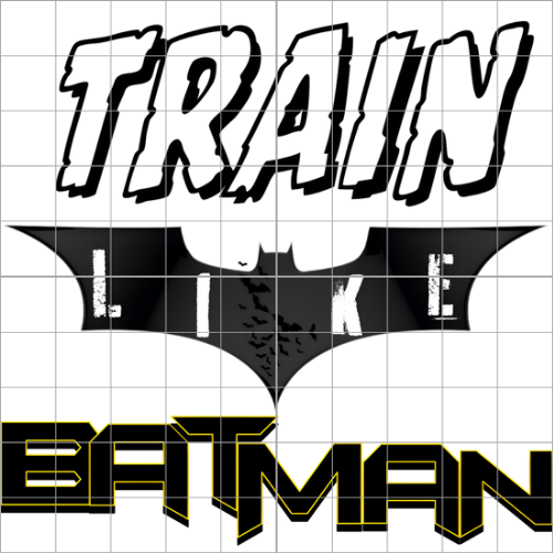 Train Like Batman